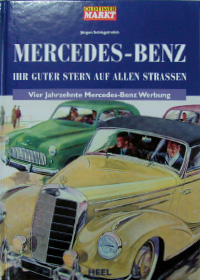 MERCEDES-BENZ : IHR GUTER STERN AUF ALLEN STRASSEN